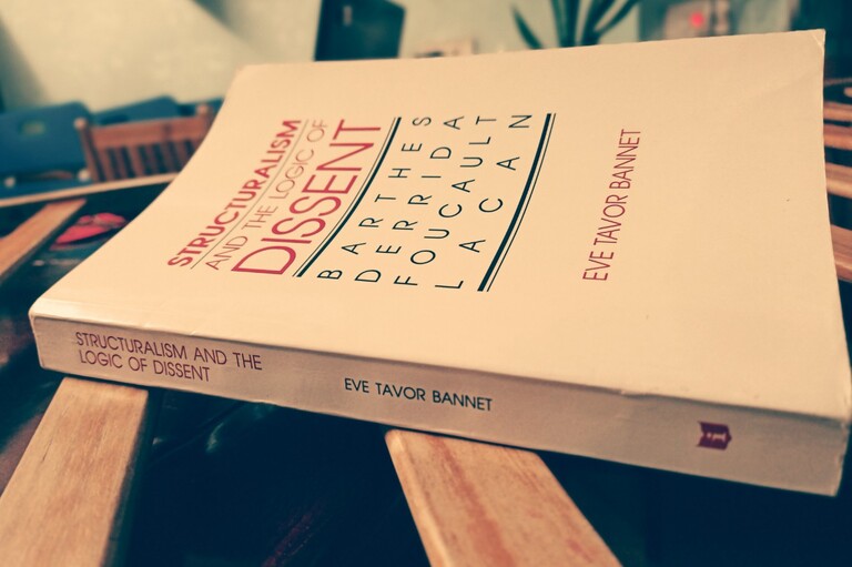 Structuralism and the logic of dissent: Barthes, Derrida, Foucault, Lacan