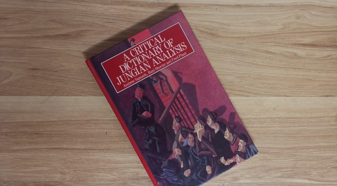 A critical dictionary of Jungian Analysis